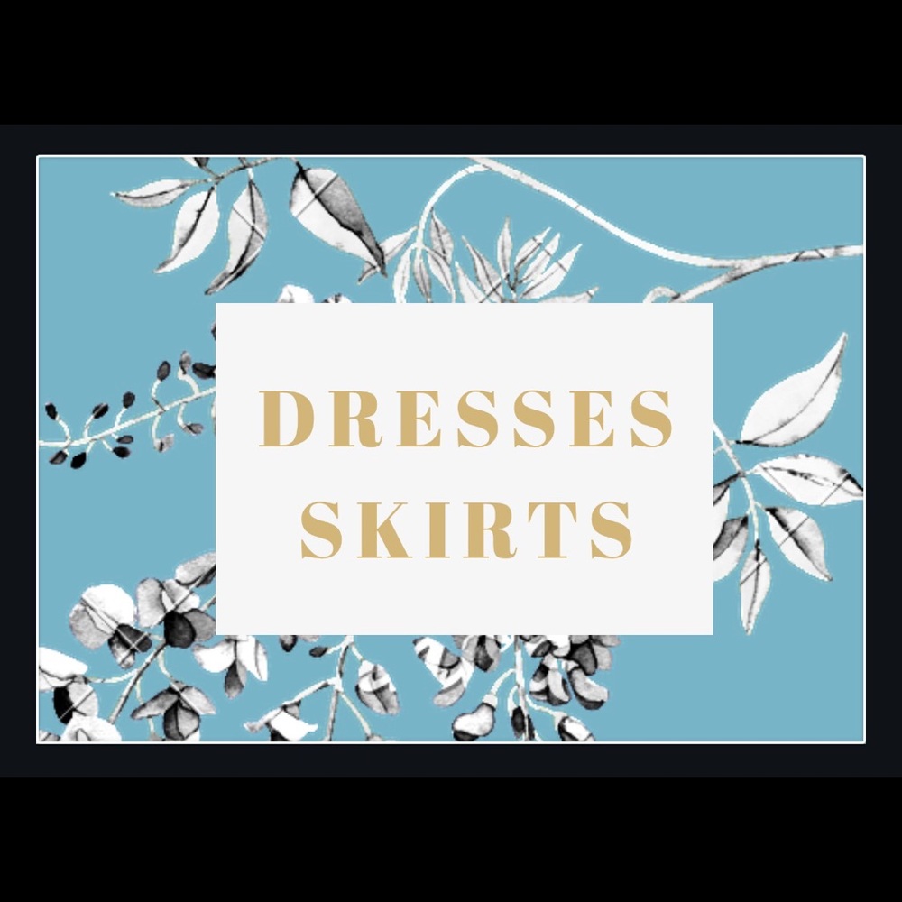 Dresses and Skirts